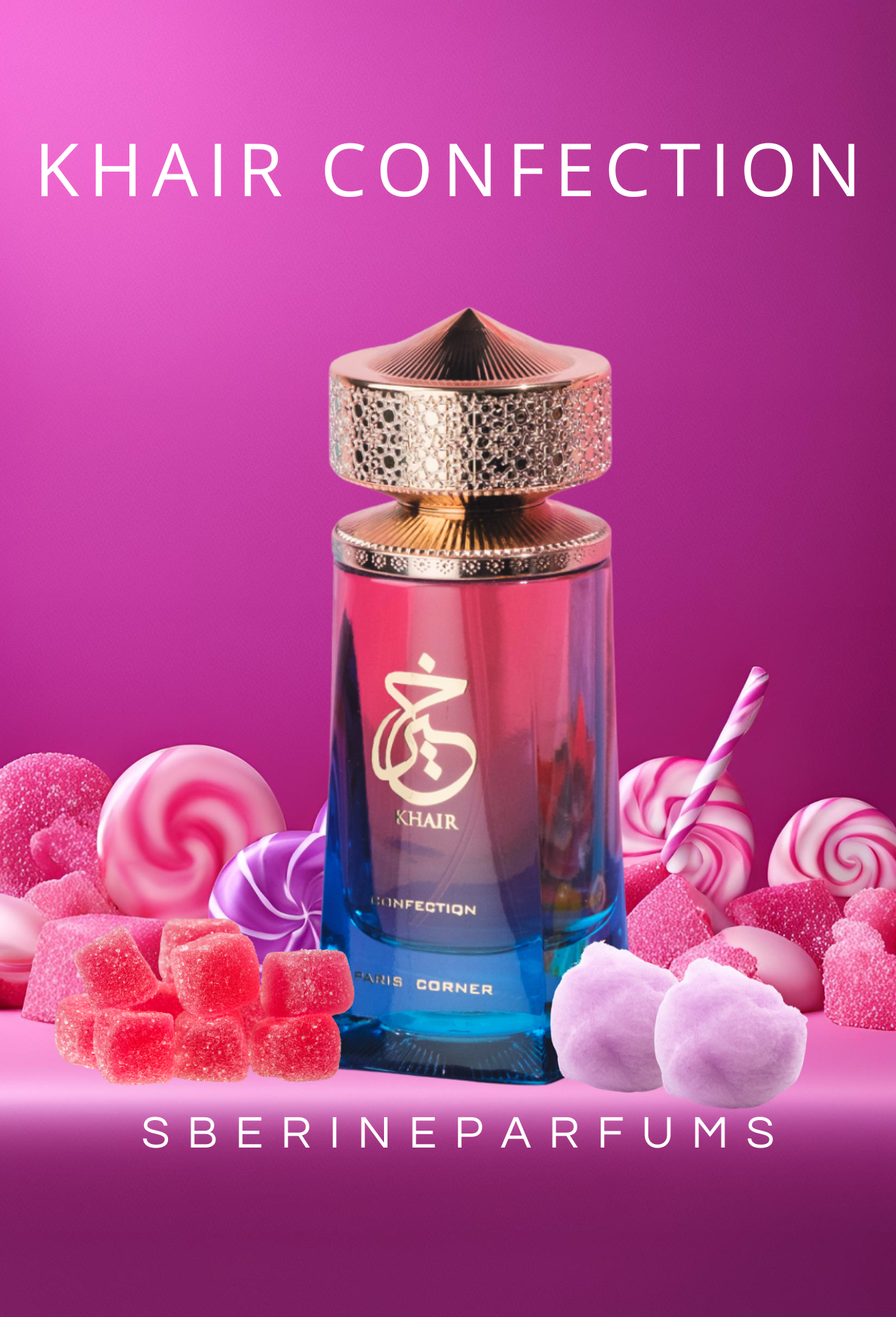 KHAIR CONFECTION - PARIS CORNER