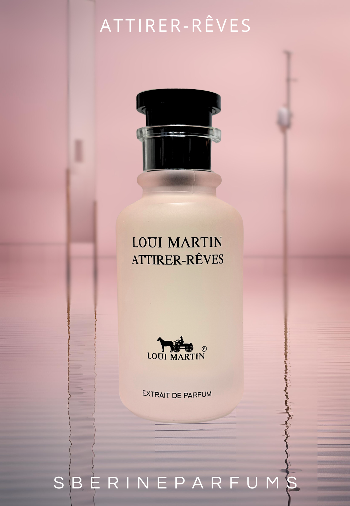 ATTIRER-RÊVES - LOUI MARTIN